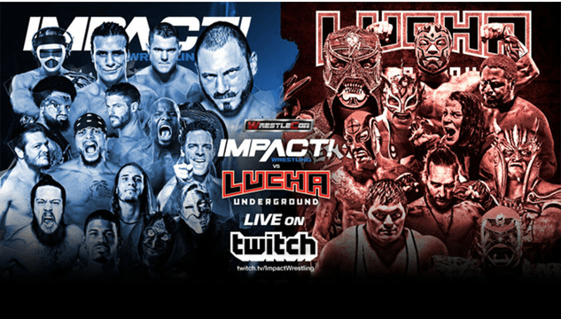 IMPACT Wrestling vs Lucha Underground | Twitch Specials - IMPACT Wrestling