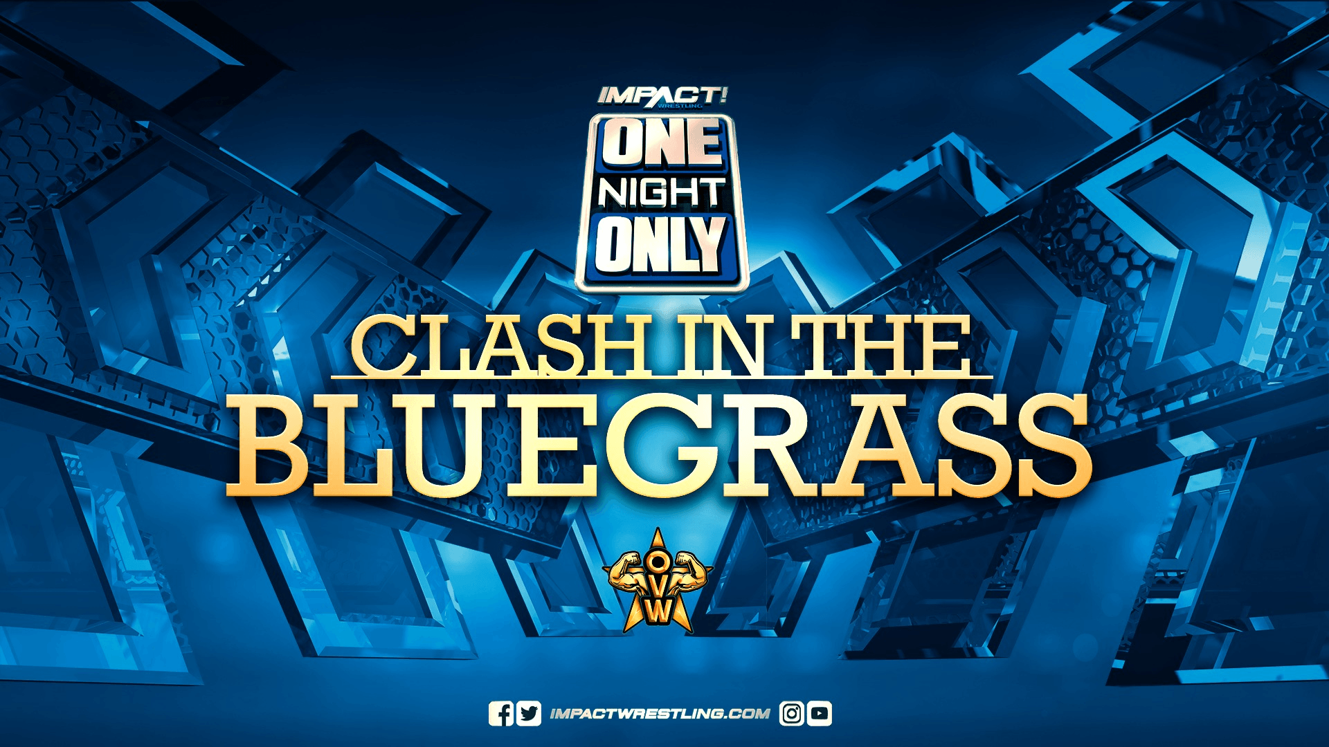 Impact One Night Only Clash In The Bluegrass Impact Wrestling