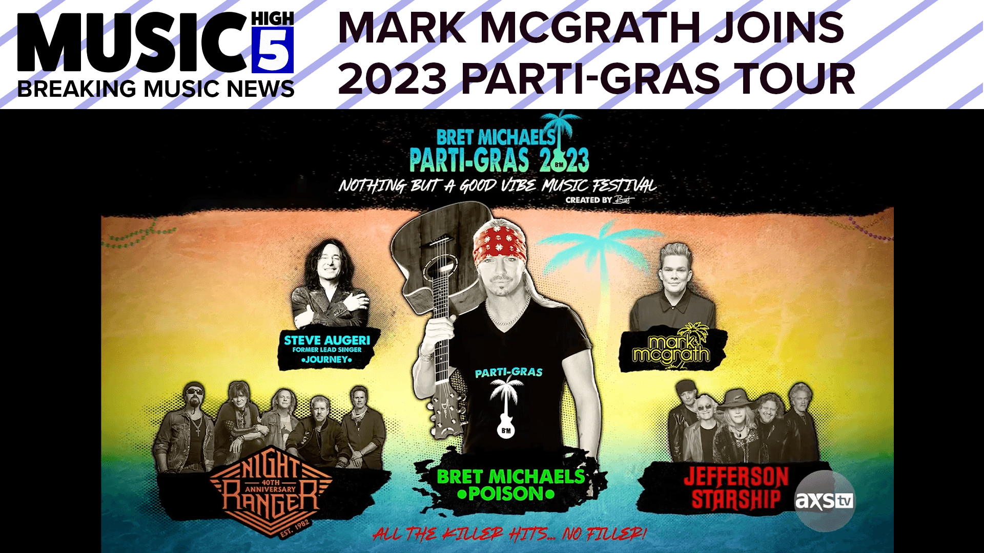 Mark McGrath Joins Bret Michaels' 2023 "PartiGras Tour" Music High 5